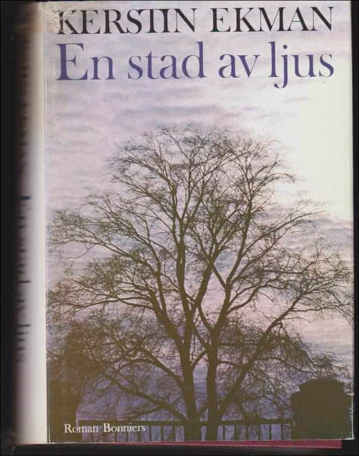 Kerstin Ekman : En stad av ljus