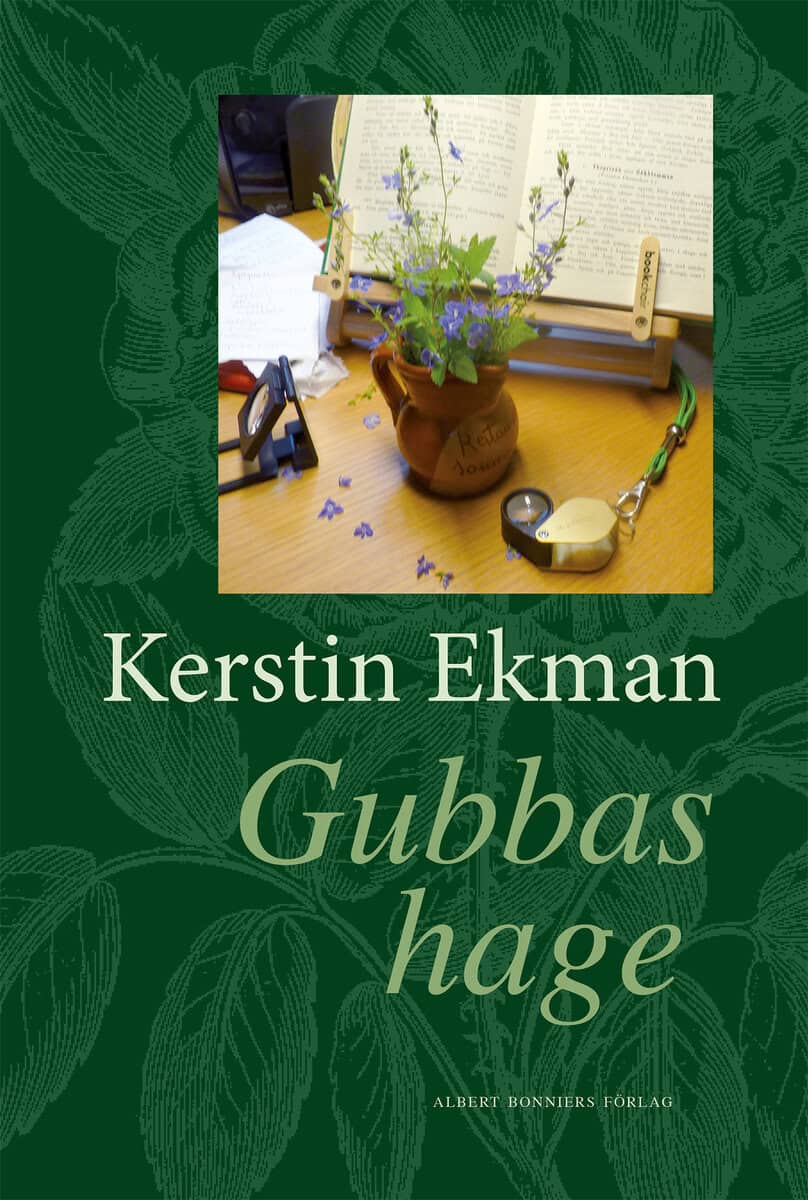 Kerstin Ekman : Gubbas hage