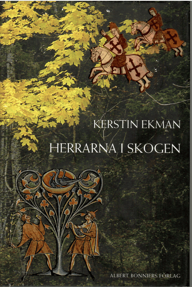 Kerstin Ekman : Herrarna i skogen