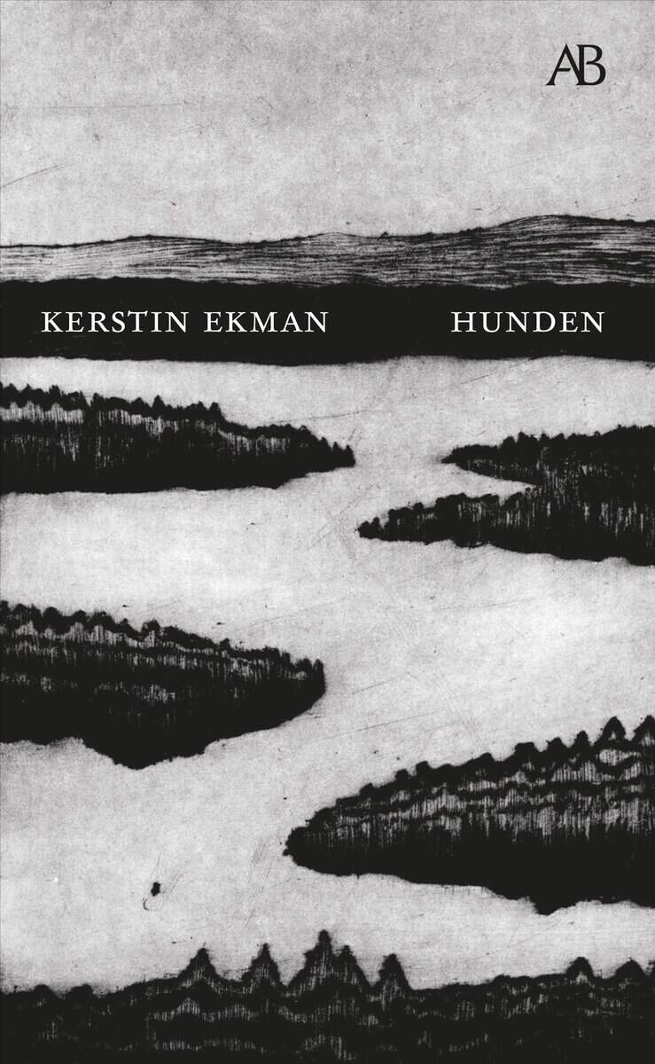 Kerstin Ekman : Hunden