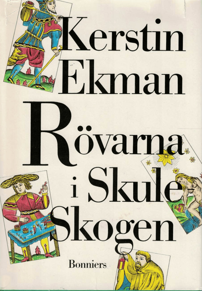 Kerstin Ekman : Rövarna i Skuleskogen