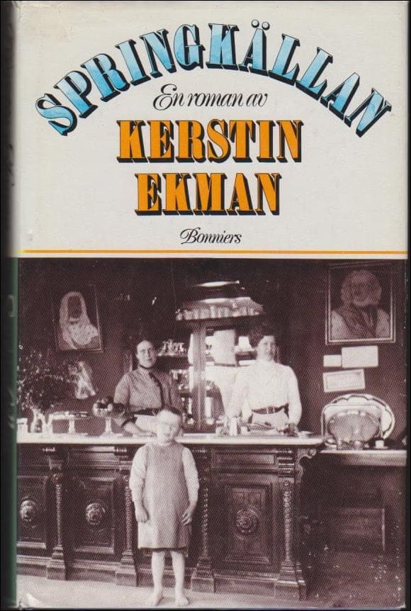 Kerstin Ekman : Springkällan