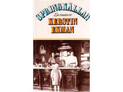 Kerstin Ekman : Springkällan