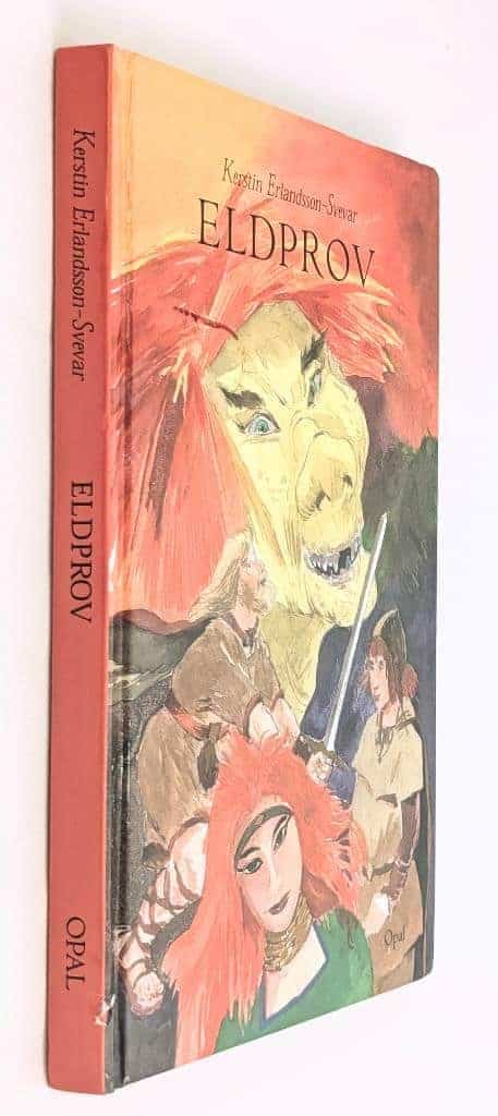 Kerstin Erlandsson-Svevar : Eldprov - Asgård - Bok 2