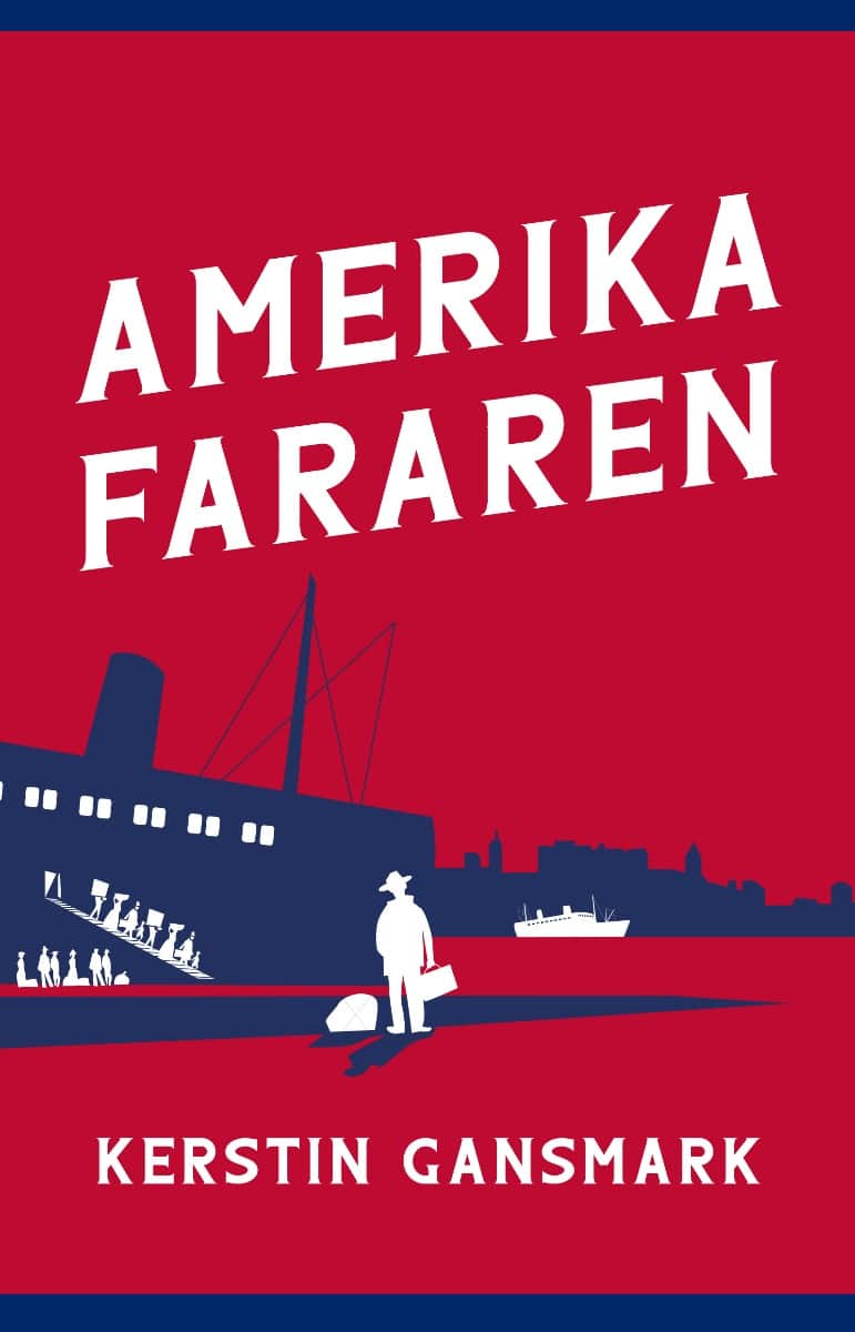 Kerstin Gansmark : Amerikafararen