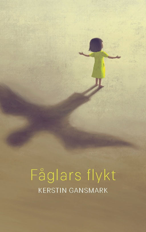 Kerstin Gansmark : Fåglars flykt