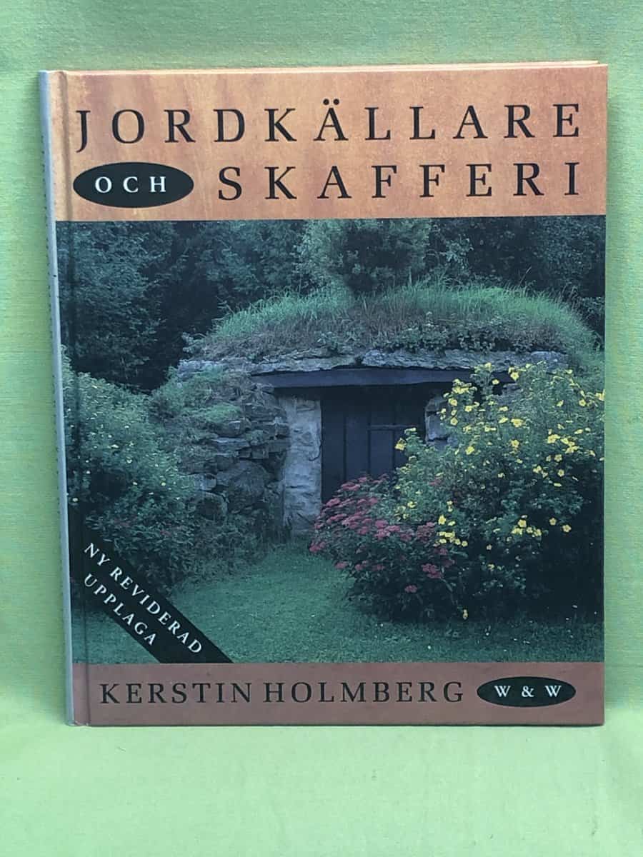 Kerstin Holmberg : Jordkällare och skafferi