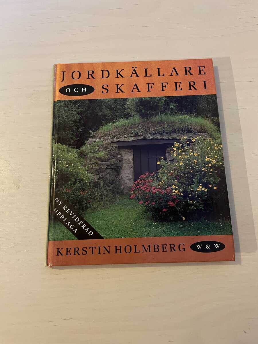 Kerstin Holmberg : Jordkällare och skafferi