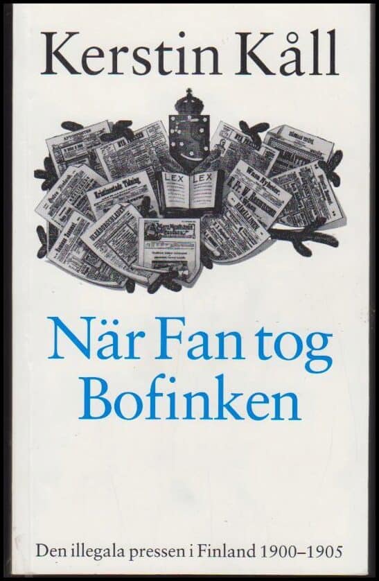 Kerstin Kåll : När fan tog bofinken
