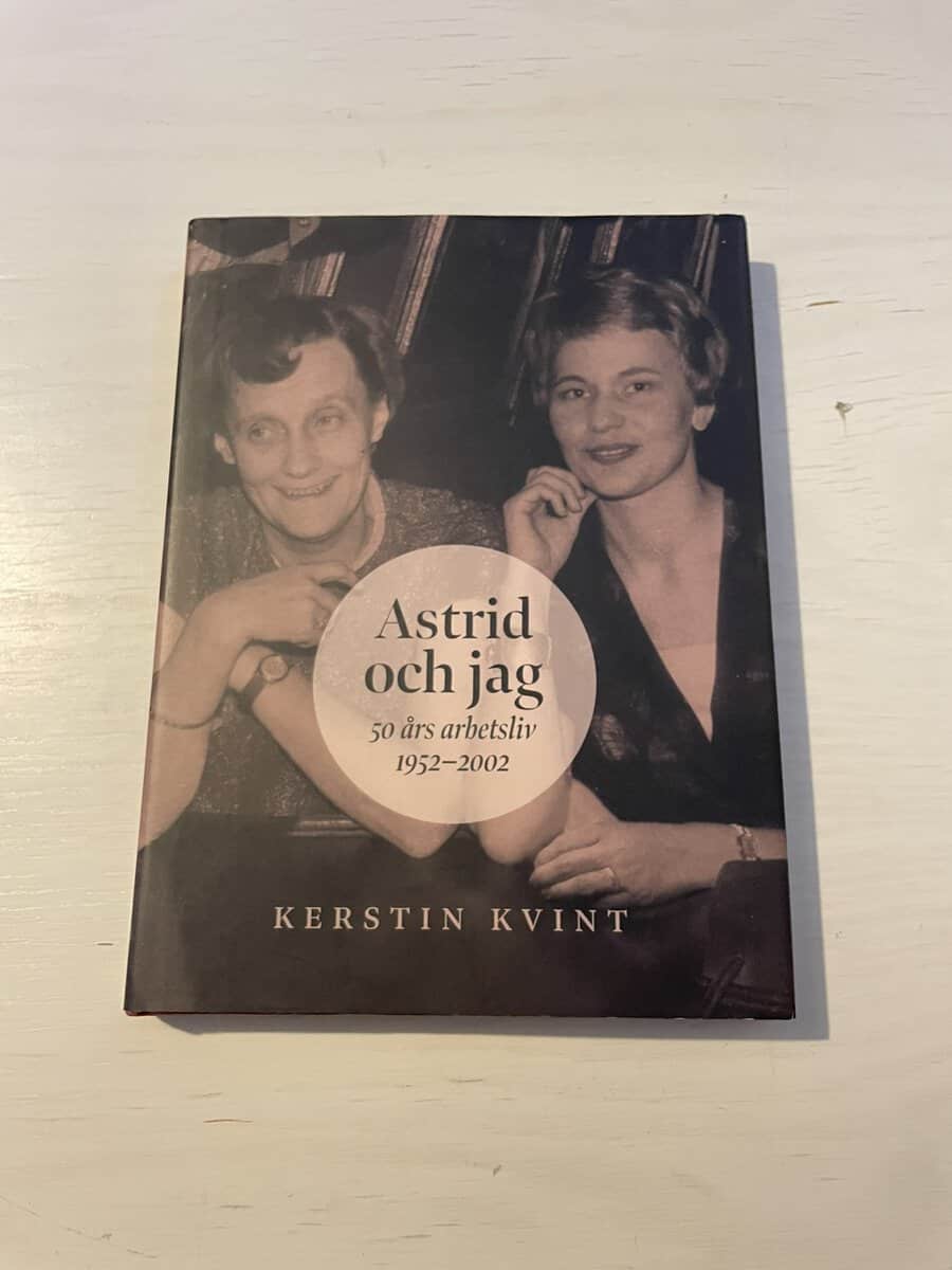 Kerstin Kvint : Astrid och jag
