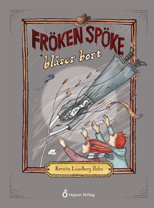 Kerstin Lundberg Hahn : Fröken Spöke blåser bort