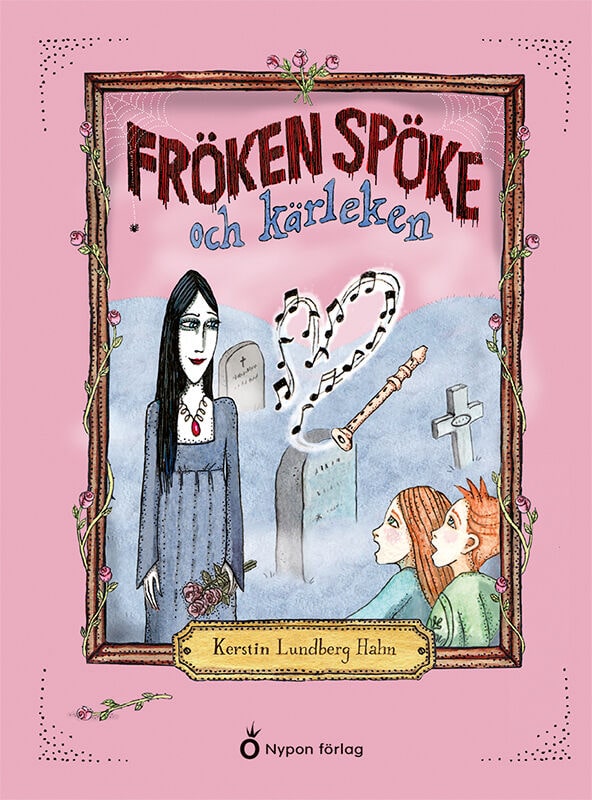 Kerstin Lundberg Hahn : Fröken Spöke och kärleken
