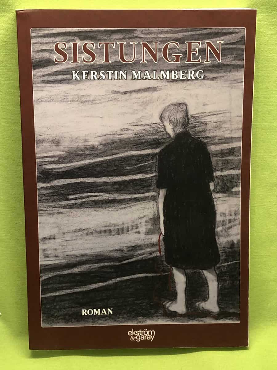Kerstin Malmberg : Sistungen