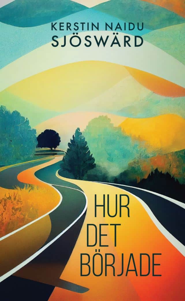 Kerstin Naidu Sjöswärd : Hur det började