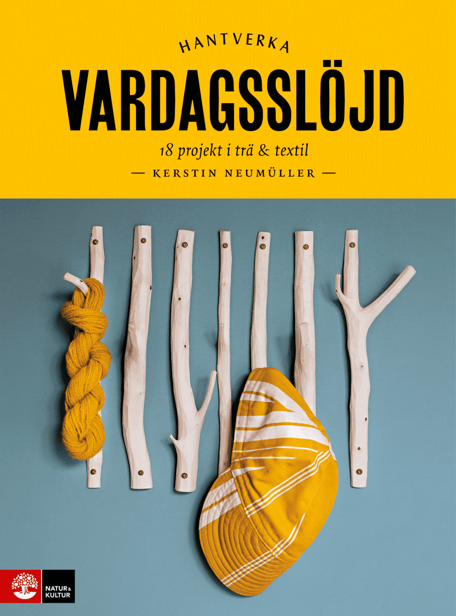 Kerstin Neumüller : Vardagsslöjd : 18 projekt i trä och textil