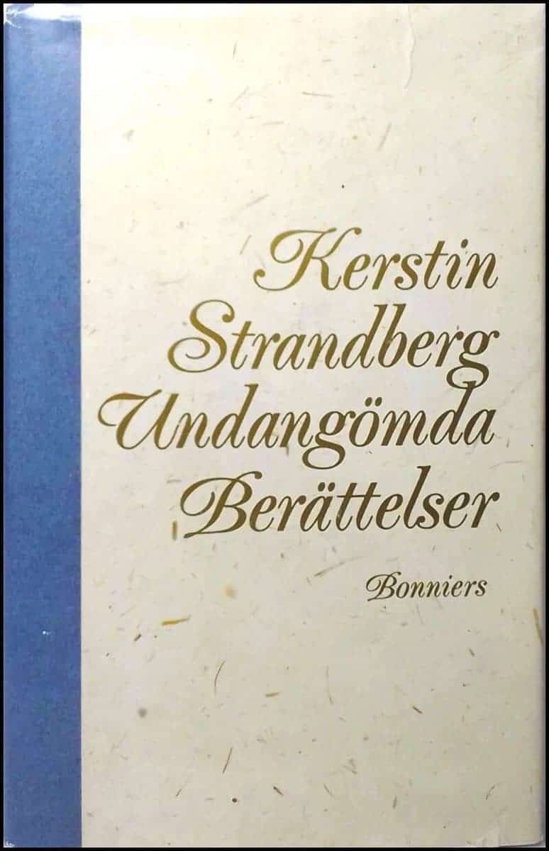 Kerstin Strandberg : Undangömda berättelser