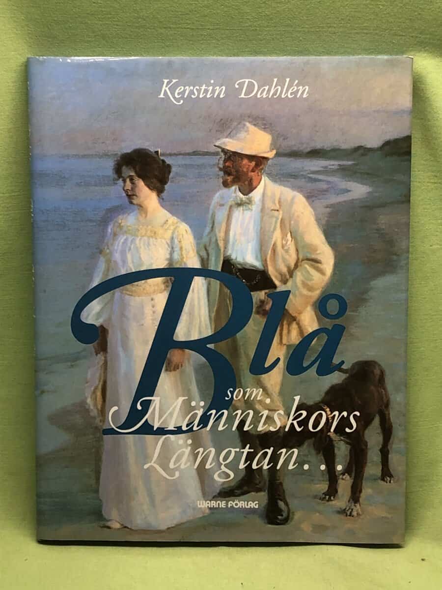 Kerstin Svea Dahlén : Blå som människors längtan-