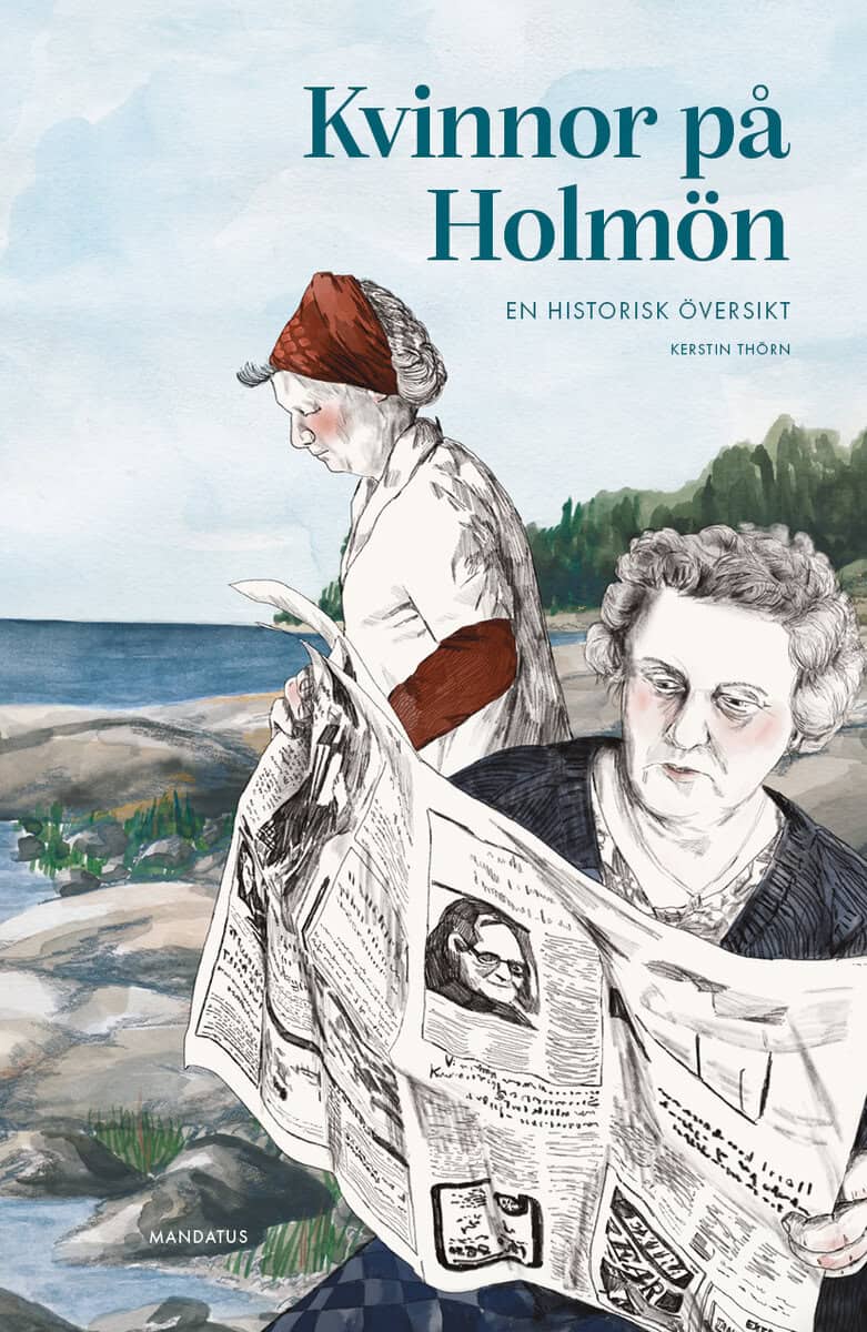 Kerstin Thörn : Kvinnor på Holmön