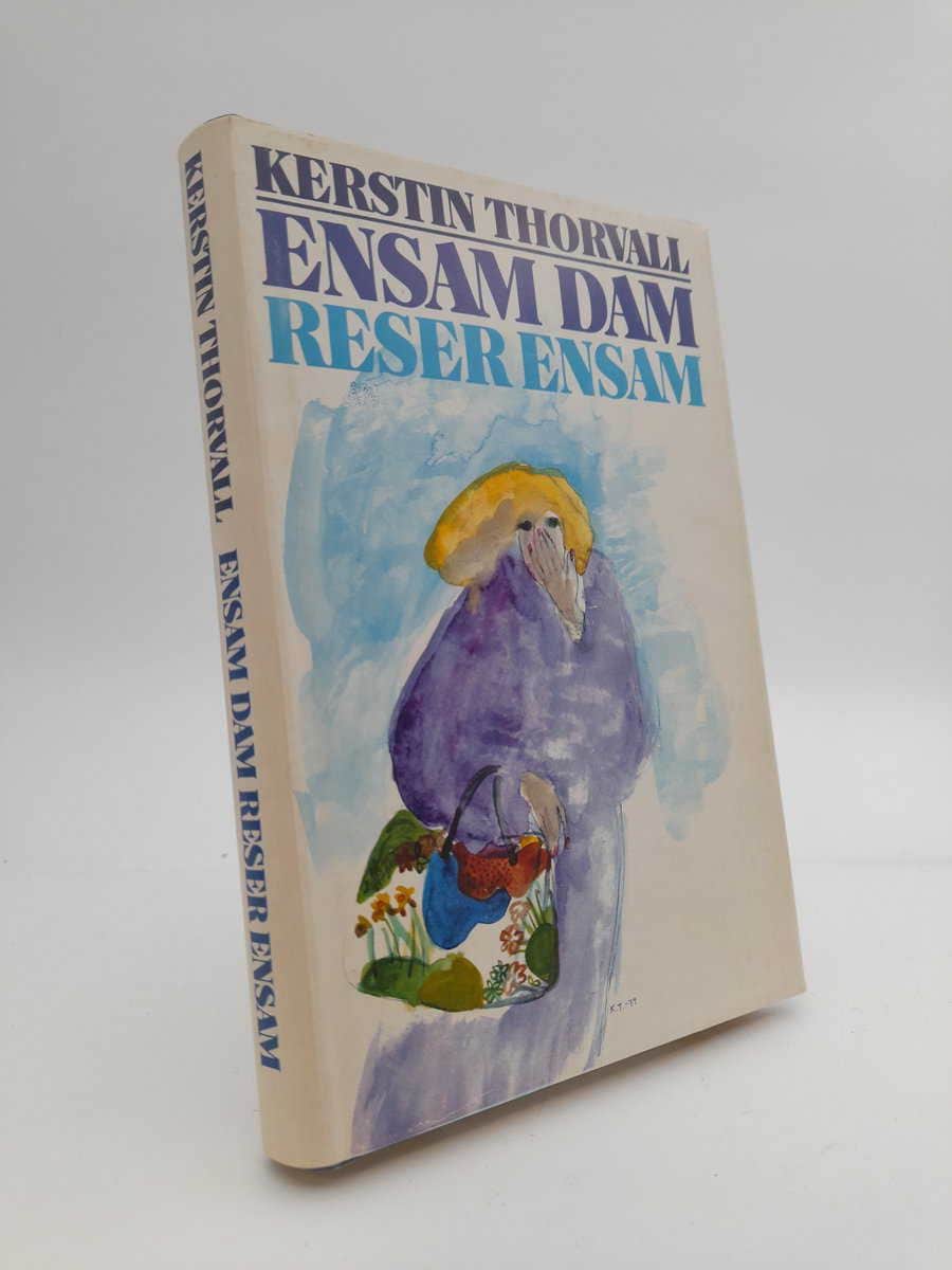 Kerstin Thorvall : Ensam dam reser ensam