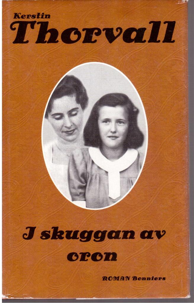 Kerstin Thorvall : I skuggan av oron