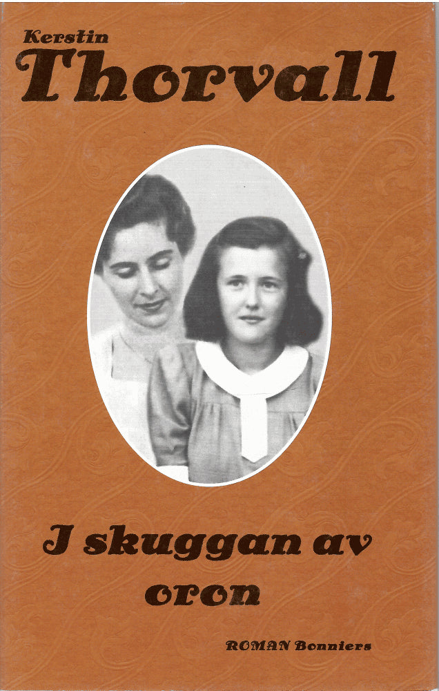 Kerstin Thorvall : I skuggan av oron