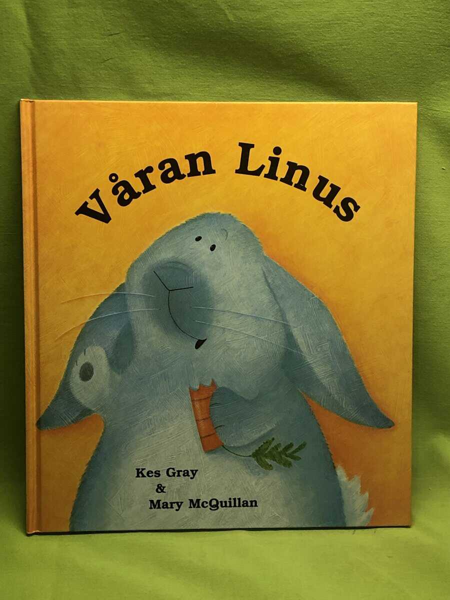 Kes Gray : Våran Linus