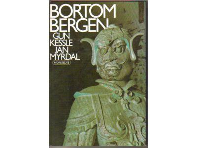 Kessle, Gun ; Myrdal, Jan : Bortom bergen. Bilder från Binglingsi, Maijishan, Dunhuang och andra helgedomar längs den gamla vägen. Med ett inledande resonemang kring resandet, seendet och konsten
