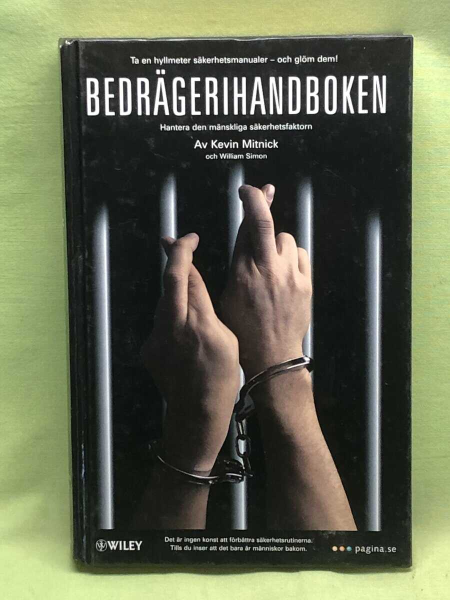 Kevin D. Mitnick : Bedrägerihandboken hantera den mänskliga säkerhetsfaktorn