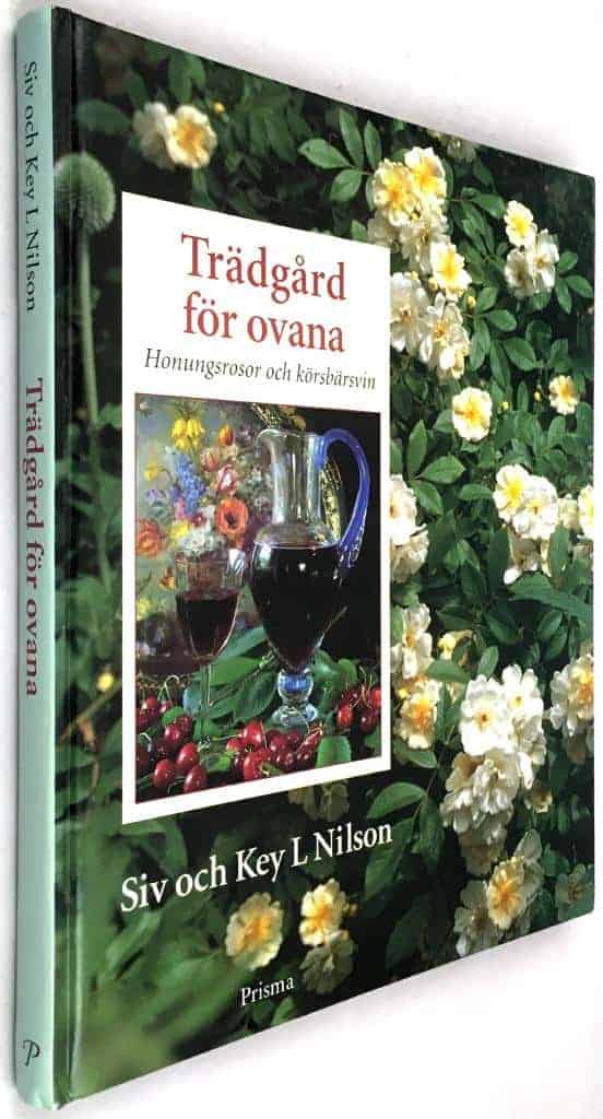 Key Nilson ; Siv Key Nilson : Trädgård för ovana