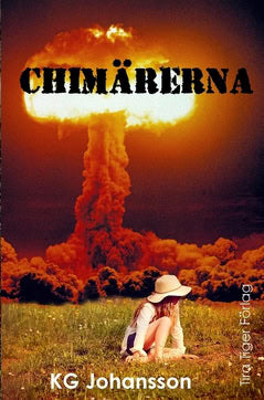 KG Johansson : Chimärerna