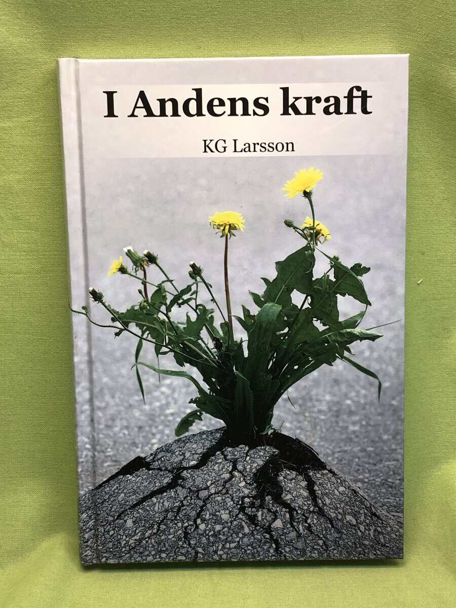 KG Larsson : I andens kraft
