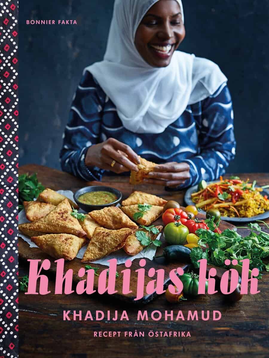 Khadija Mohamud : Khadijas kök : recept från Östafrika
