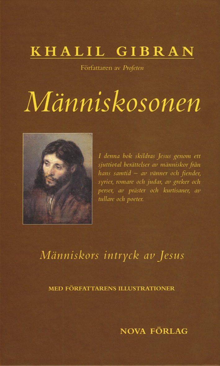 Khalil Gibran : Människosonen : människors intryck av Jesus