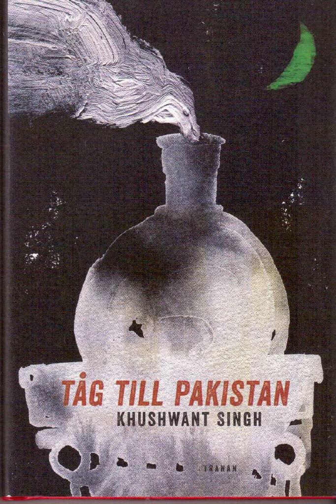 Khushwant Singh : Tåg till Pakistan
