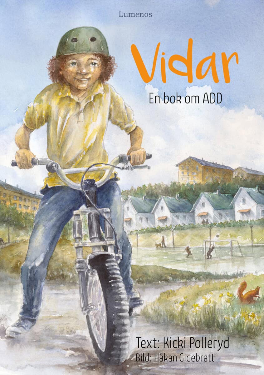 Kicki Polleryd : Vidar : en bok om ADD