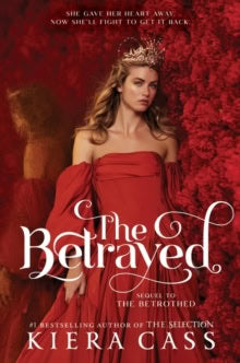 Kiera Cass : Betrayed (international edition), The