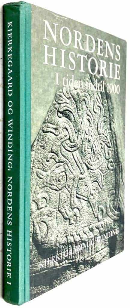 Kierkegaard og Winding : Nordens historie - I tiden indtil 1900
