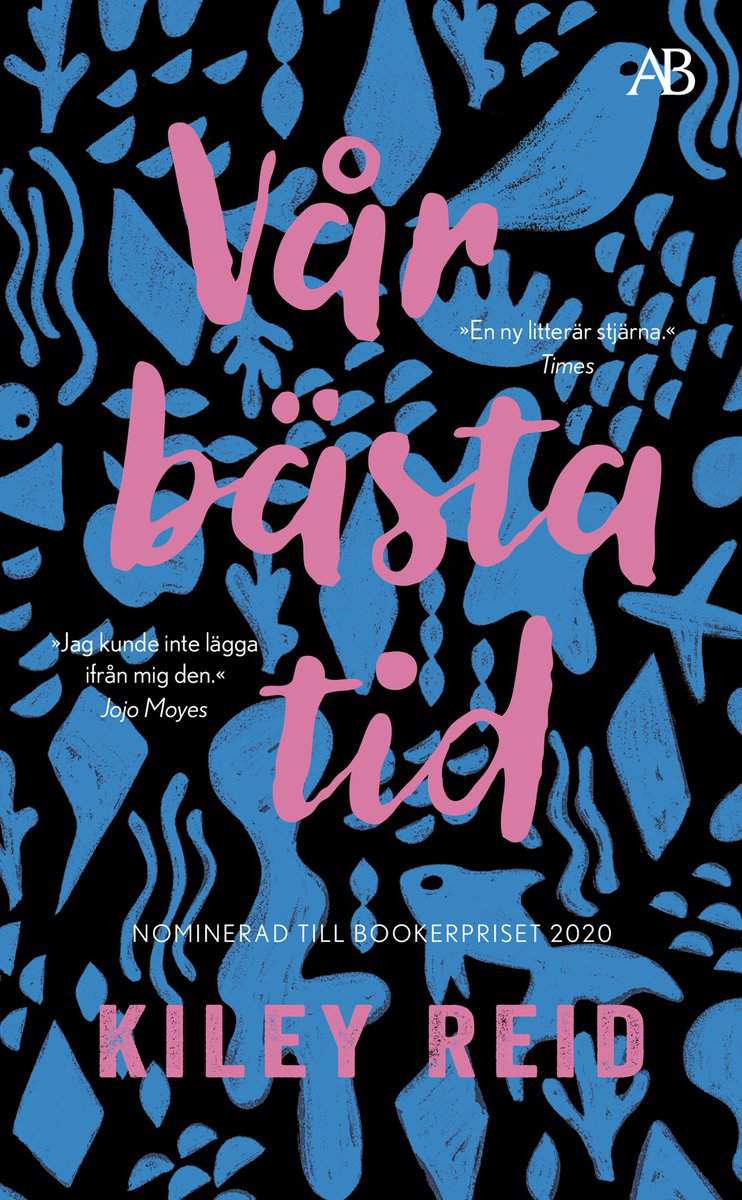 Kiley Reid : Vår bästa tid