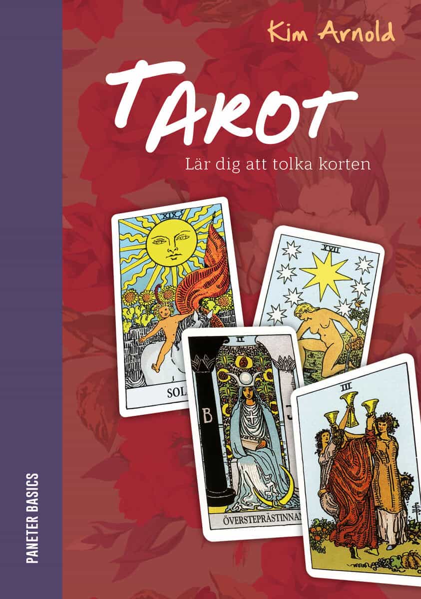 Kim Arnold : Tarot : lär dig att tolka korten