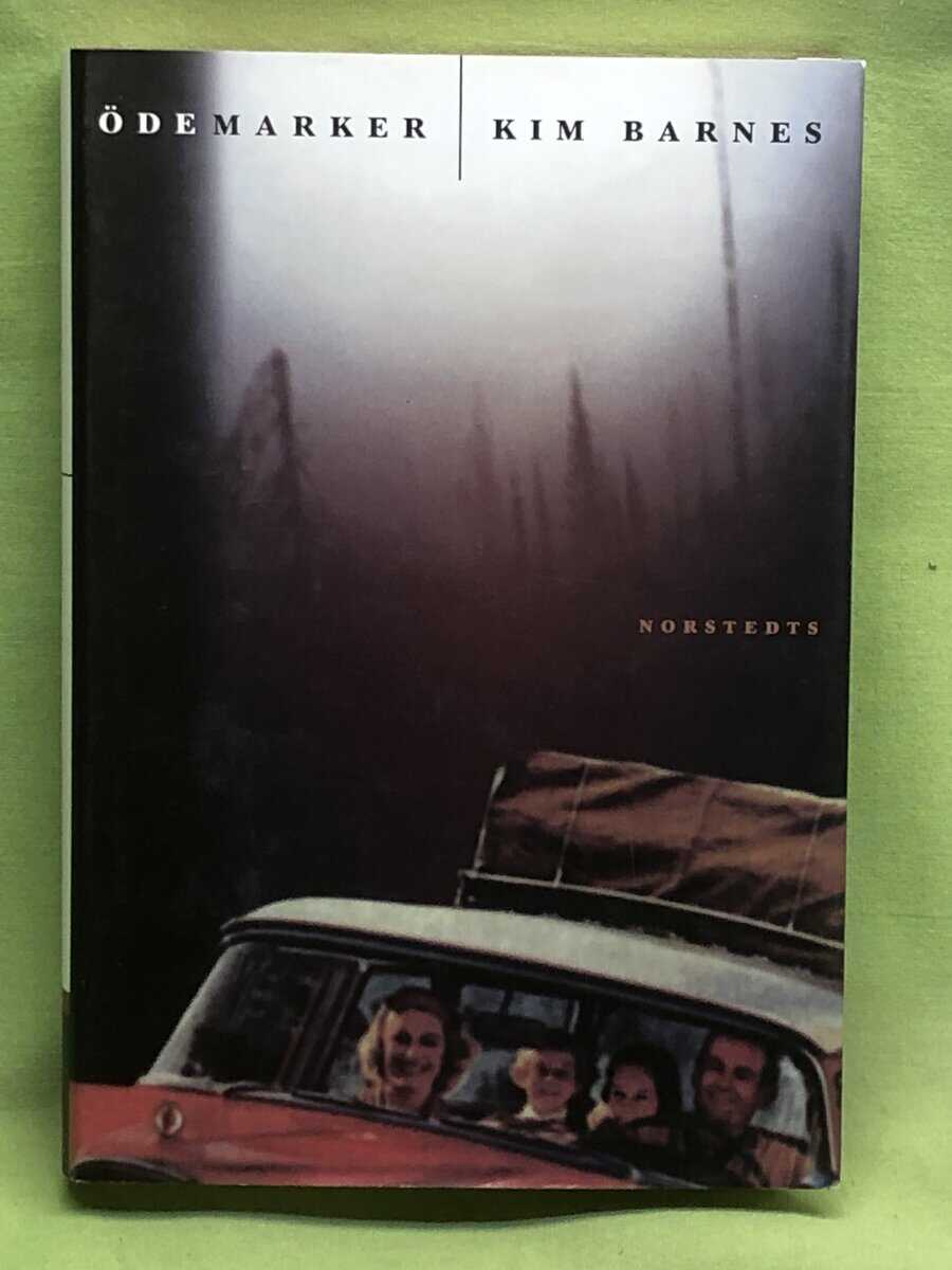 Kim Barnes : Ödemarker