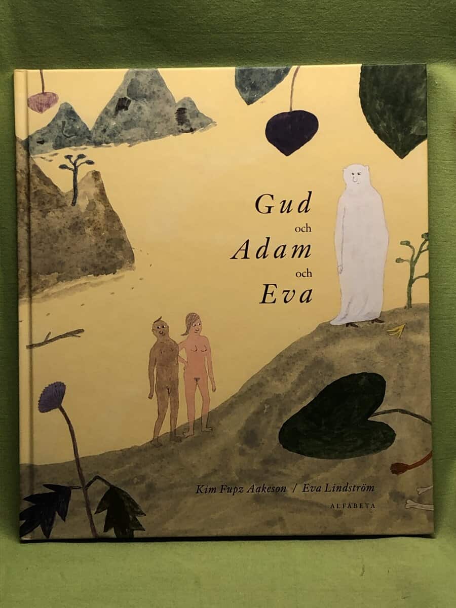 Kim Fupz Aakeson : Gud och Adam och Eva