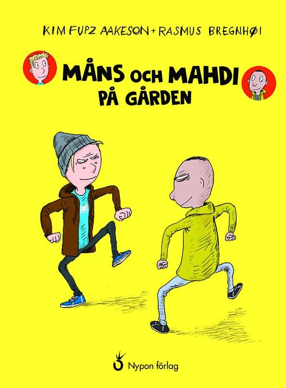Kim Fupz Aakeson : Måns och Mahdi på gården