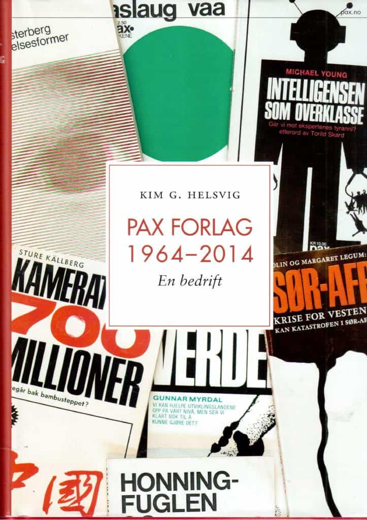 Kim G Helsvig : Pax forlag 1964-2014. En bedrift