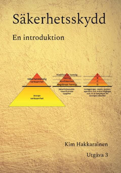 Kim Hakkarainen : Säkerhetsskydd : en introduktion