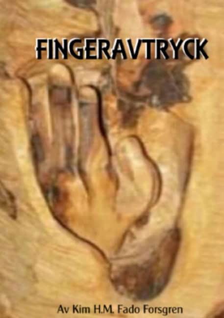 Kim H.M. Fado Forsgren : Fingeravtryck
