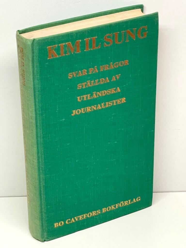 Kim Il Sung : Svar på frågor ställda av utländska journalister