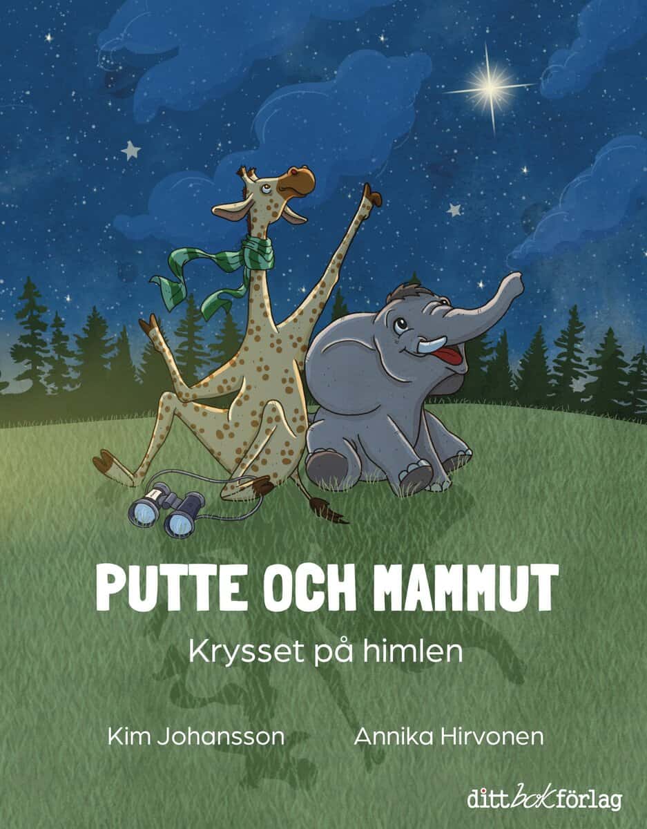Kim Johansson : Putte och Mammut : krysset på himlen
