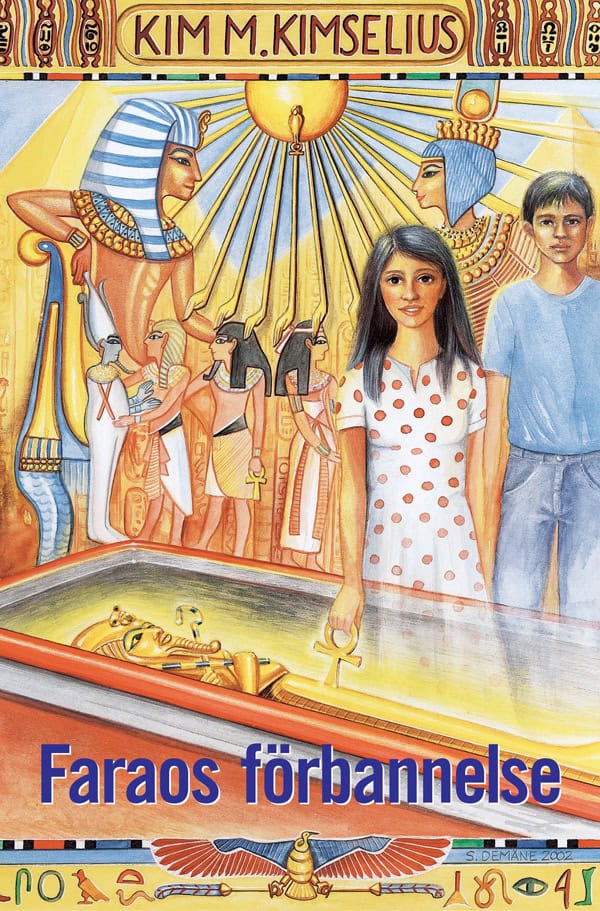 Kim M. Kimselius : Faraos förbannelse