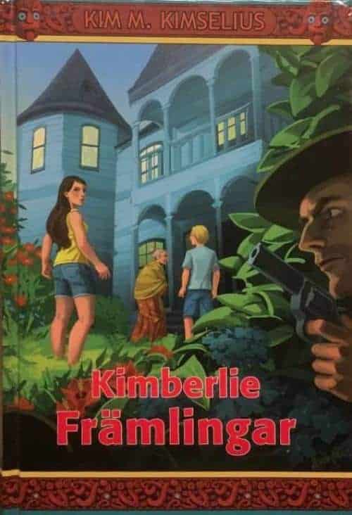 Kim M. Kimselius : Främlingar - SIGNERAD