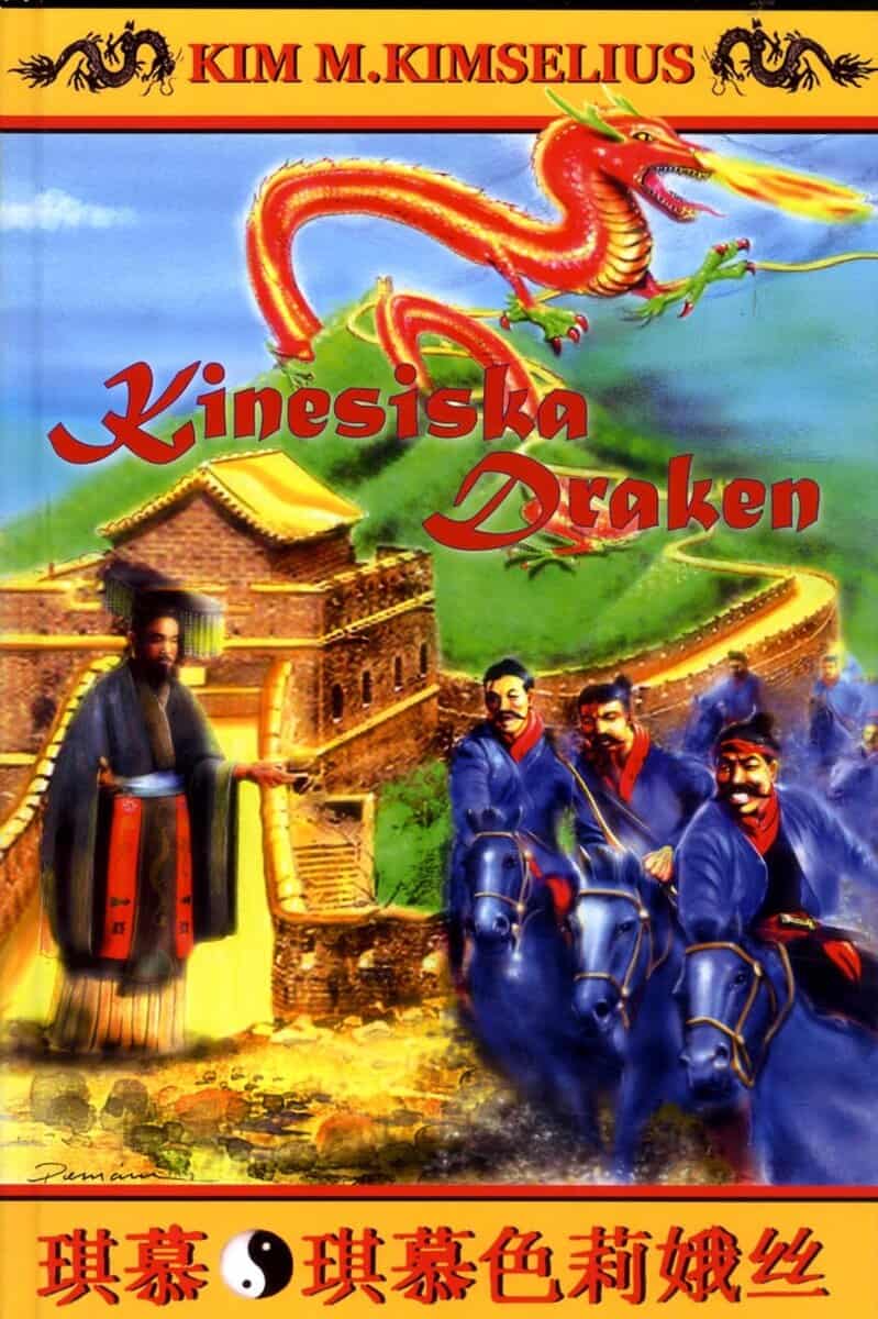 Kim M. Kimselius : Kinesiska Draken